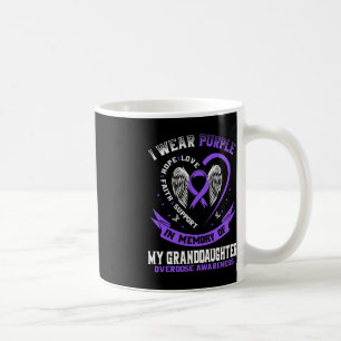 I Wear Purple In Memory of Granddaughter Overdose  Coffee Mug