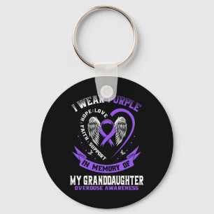 I Wear Purple In Memory Of Granddaughter Overdose Key Ring