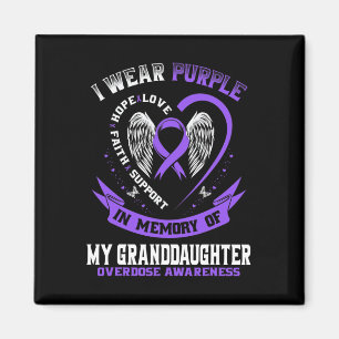 I Wear Purple In Memory of Granddaughter Overdose Magnet