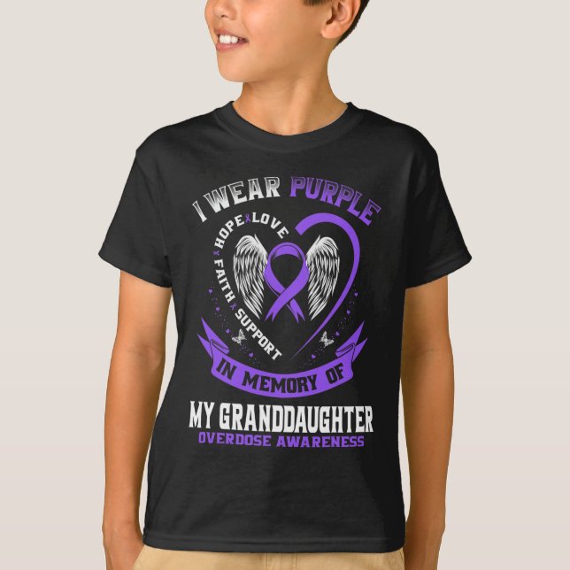 I Wear Purple In Memory of Granddaughter Overdose  T-Shirt (Front)