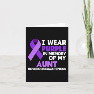 I Wear Purple In Memory Of My Aunt Overdose Awaren Card