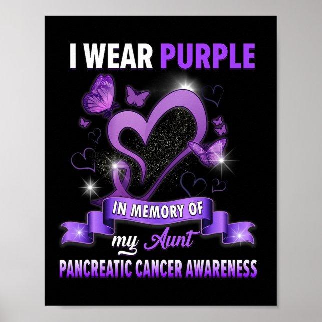 I Wear Purple In Memory Of My Aunt Pancreatic Canc Poster (Front)