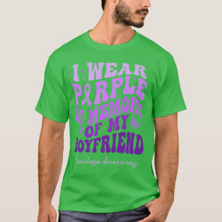 I Wear Purple In Memory Of My Boyfriend Overdose A T-Shirt