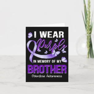I Wear Purple In Memory Of My Brother Overdose Awa Card