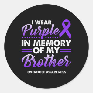 I Wear Purple In Memory Of My Brother Overdose Awa Classic Round Sticker