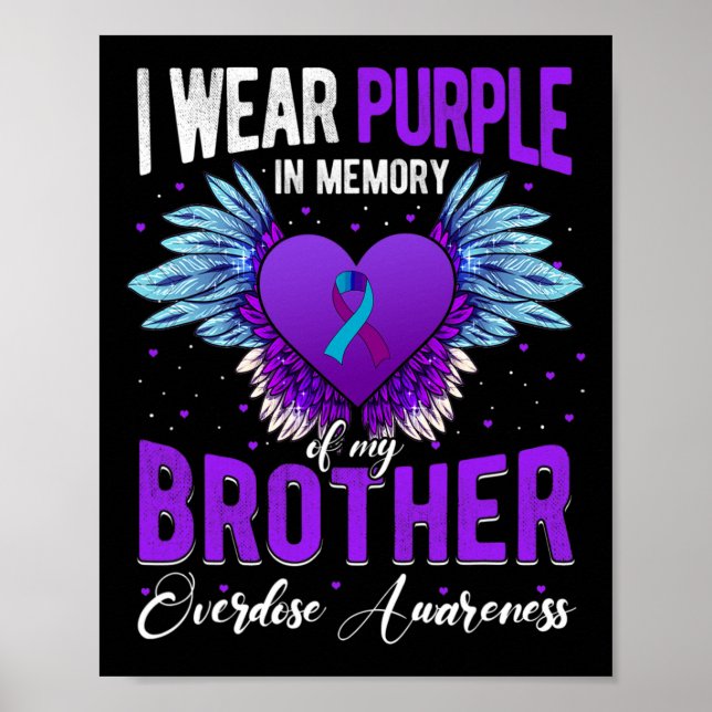 I Wear Purple In Memory Of My Brother Overdose Awa Poster (Front)