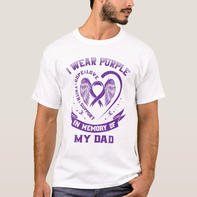I Wear Purple In Memory Of My Dad Alzheimers Aware T-Shirt (Front)