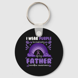 I wear purple in memory of my Father Key Ring