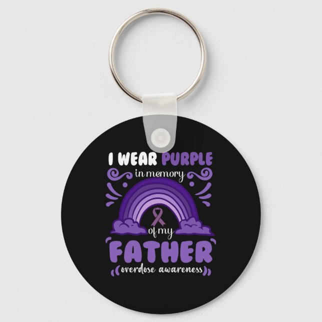 I wear purple in memory of my Father Key Ring (Front)