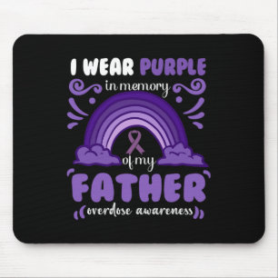 I wear purple in memory of my Father Mouse Pad