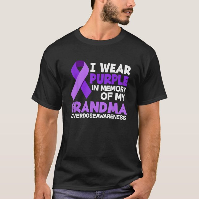 I Wear Purple In Memory Of My Grandma Overdose Awa T-Shirt (Front)