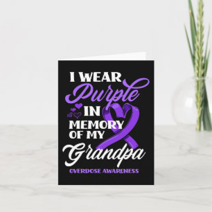 I Wear Purple In Memory Of My Grandpa Overdose Awa Card