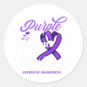 I Wear Purple In Memory Of My Husbynd Overdose Awa Classic Round Sticker