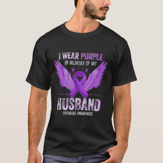 I Wear Purple In Memory Of My Husnd Overdose Aware T-Shirt