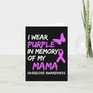 I Wear Purple In Memory Of My Mama Overdose Awaren Card