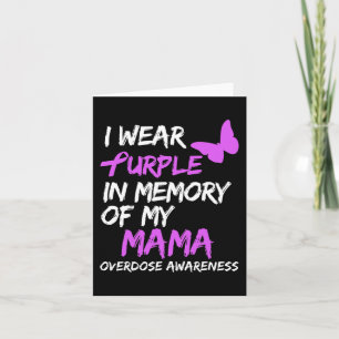 I Wear Purple In Memory Of My Mama Overdose Awaren Card