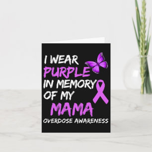 I Wear Purple In Memory Of My Mama Overdose Awaren Card