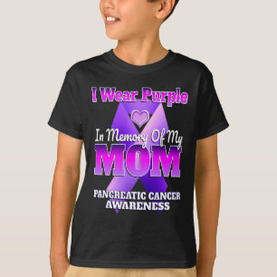 I Wear Purple In Memory Of My Mum Pancreatic Cance T-Shirt