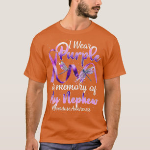 I Wear Purple In Memory Of My Nephew Overdose Awar T-Shirt
