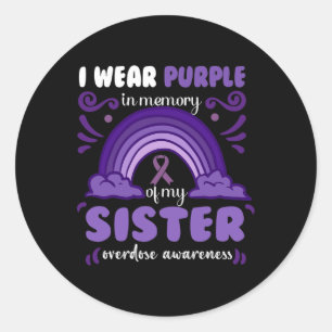 I wear purple in memory of my Sister 2 Classic Round Sticker