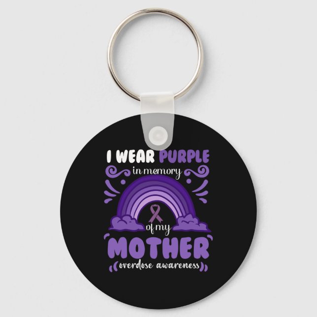 I wear purple in memory of my Sister  Key Ring (Front)