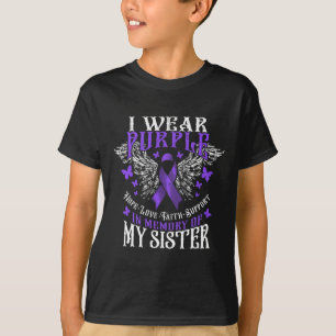 I Wear Purple In Memory Of My Sister Overdose Awar T-Shirt