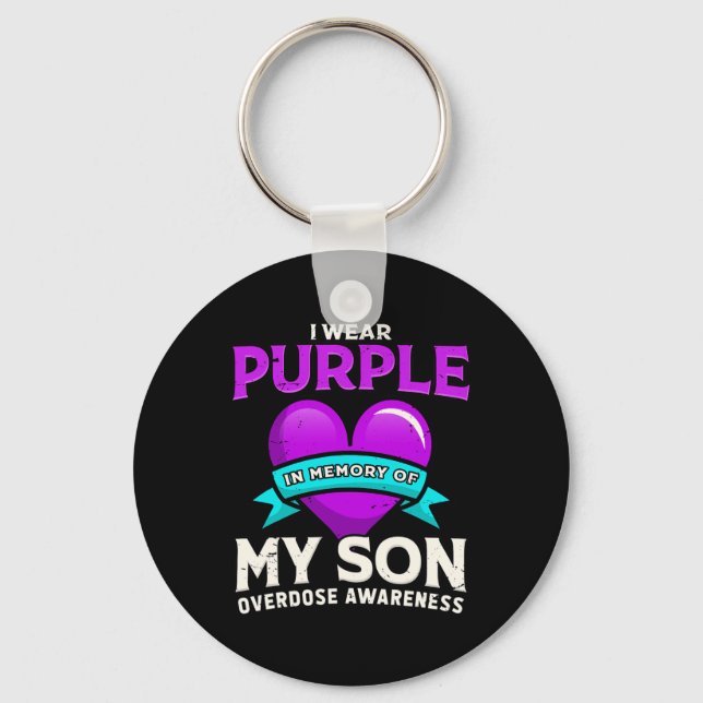 I Wear Purple In Memory Of My Son - Overdose Aware Key Ring (Front)