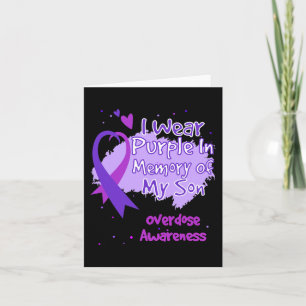 I Wear Purple In Memory Of My Son Overdose Awarene Card