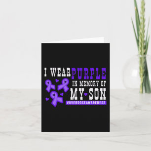I Wear Purple In Memory Of My Son Overdose Awarene Card