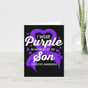 I Wear Purple In Memory Of My Son Overdose Awarene Card