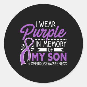 I Wear Purple In Memory Of My Son Overdose Awarene Classic Round Sticker