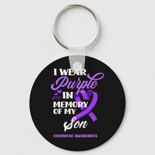I Wear Purple In Memory Of My Son Overdose Awarene Key Ring (Front)