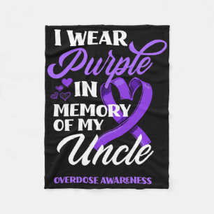 I Wear Purple In Memory Of My Uncle Overdose Aware Fleece Blanket