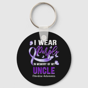 I Wear Purple In Memory Of My Uncle Overdose Aware Key Ring