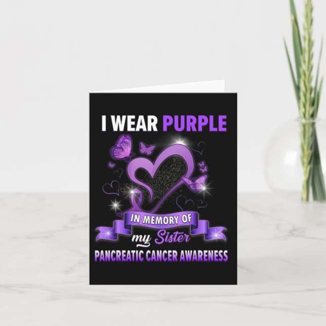 I Wear Purple In Memory Of Sister Pancreatic Cance Card (Front)