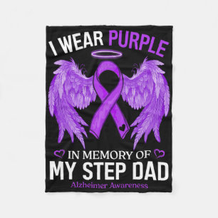 I Wear Purple In Memory Of Step Dad Heimerheimer A Fleece Blanket