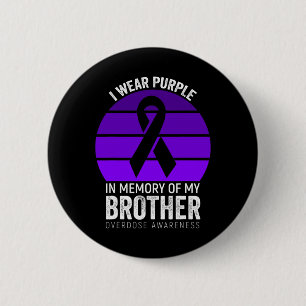 I Wear Purple Overdose Awareness Purple Ribbon Bro 6 Cm Round Badge