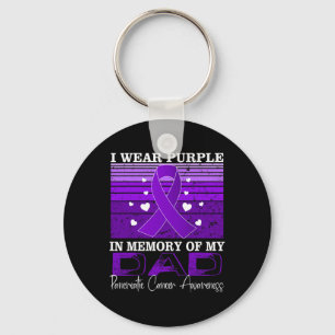 I Wear Purple Purple In Memory Of My Dad Pancreati Key Ring