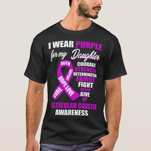 I Wear Purple Testicular Cancer Awareness T-Shirt (Front)