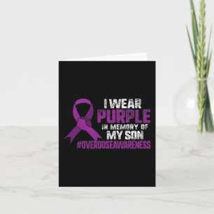 I Wear Purplee In Memory Of My Son Overdose Awaren Card