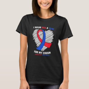 I Wear Red & Blue For My Cousin Chd Awareness T-Shirt