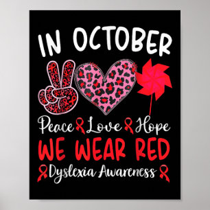 I Wear Red Dyslexia Awareness Month Dyslexia Poster