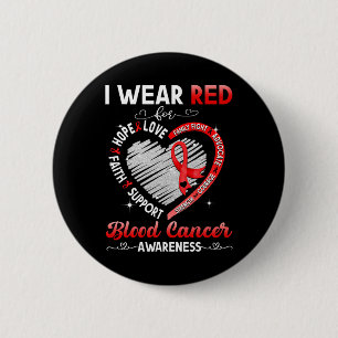I Wear Red For Blood Cancer Awareness Gifts  6 Cm Round Badge