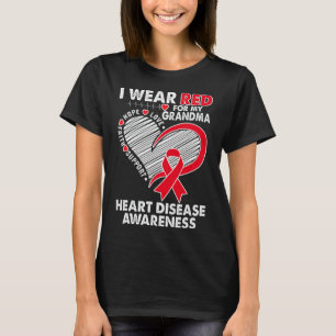 I Wear Red For Grandma Heart Disease Awareness Chd T-Shirt