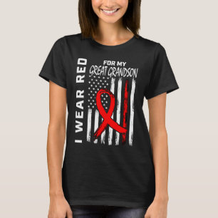 I Wear Red For Great Grandson Heart Disease Awaren T-Shirt