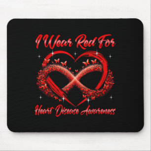 I Wear Red For Heart Disease Awareness Month Mouse Pad