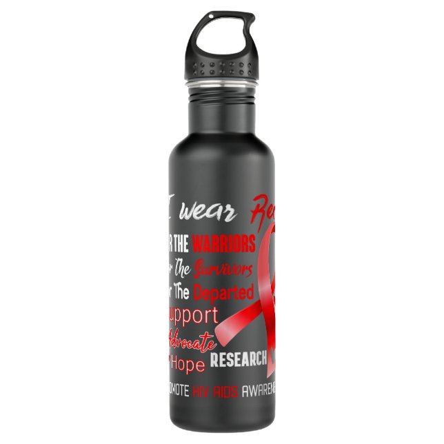 I Wear Red For Hiv Aids Awareness  710 Ml Water Bottle (Front)