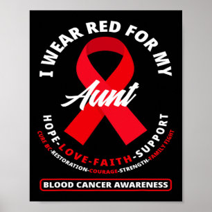 I Wear Red For My Aunt Blood Cancer Awareness 3 Poster