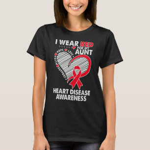 I Wear Red For My Aunt Heart Disease Awareness CHD T-Shirt