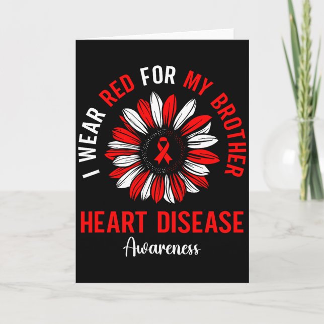 I Wear Red For My Brother Heart Disease Awareness  Card (Front)